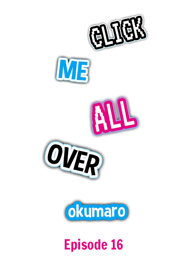 Click Me All Over Chapter 16 - Page 1