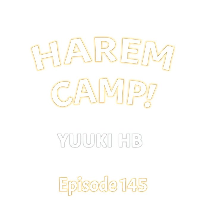 Harem Camp! Chapter 145 - Page 1