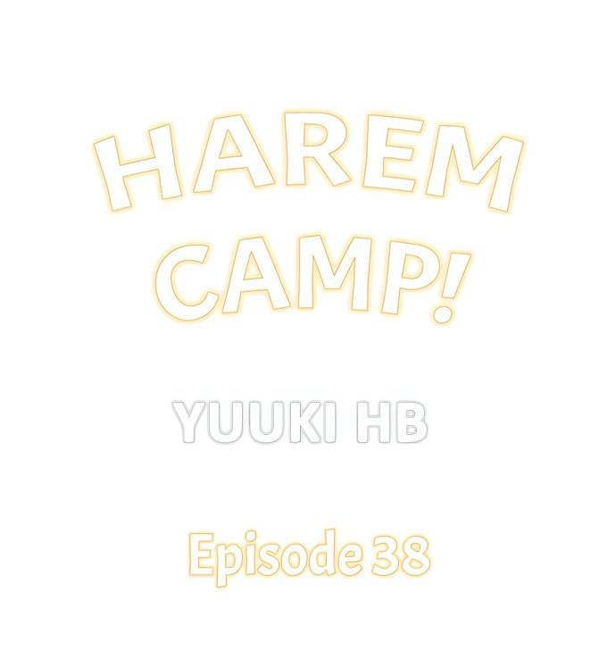 Harem Camp! Chapter 38 - Page 1