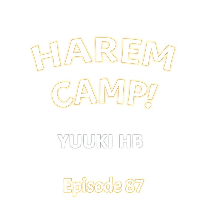 Harem Camp! Chapter 87 - Page 1